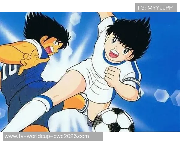 足球小将国家队:青春梦想与拼搏精神的完美结合之路 足球小将国家队:青春梦想与拼搏精神的完美结合之路